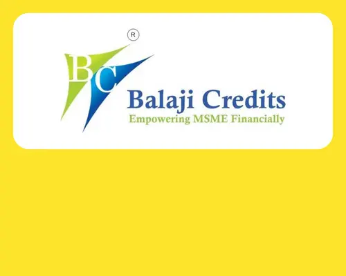 Balaji Credits | Empowering MSME Financially