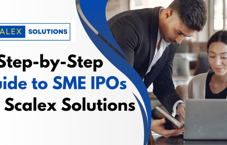 A Step-by-Step Guide to SME IPOs By Scalex Solutions